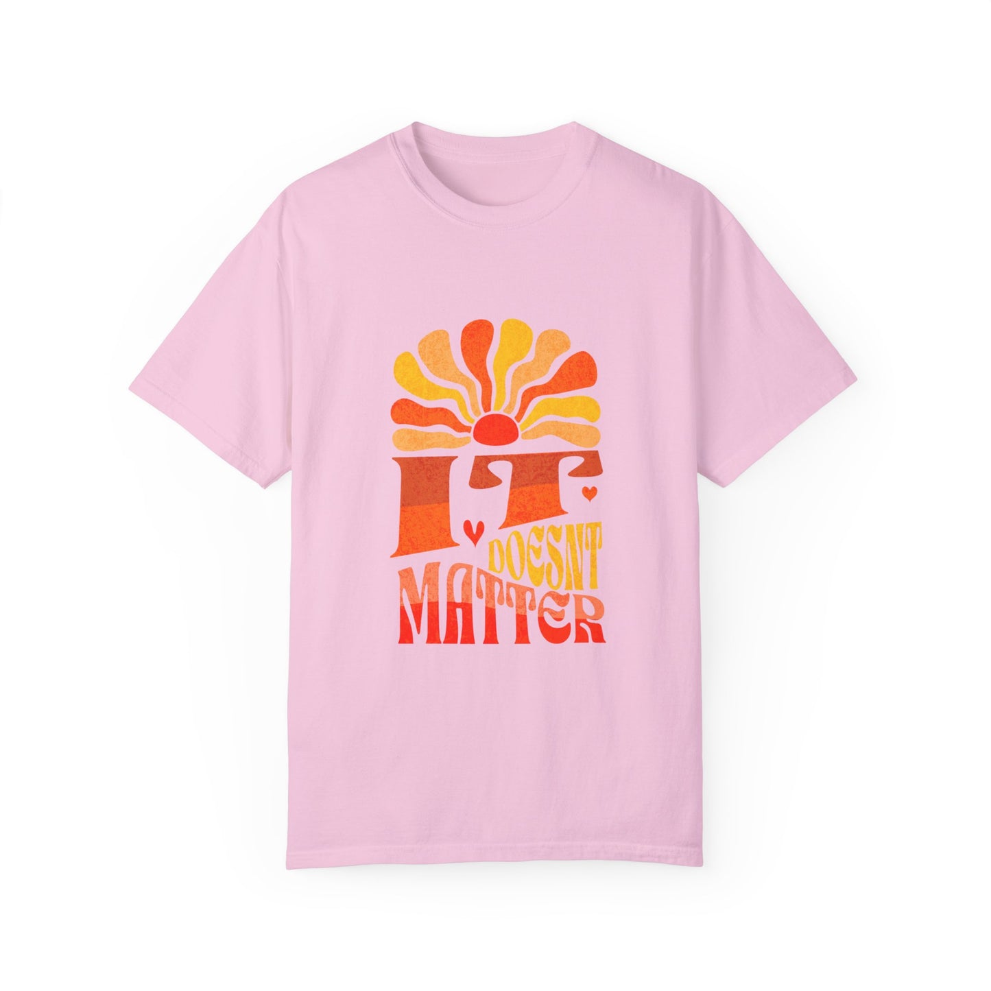 Unisex "It doesn't matter" retro T-shirt