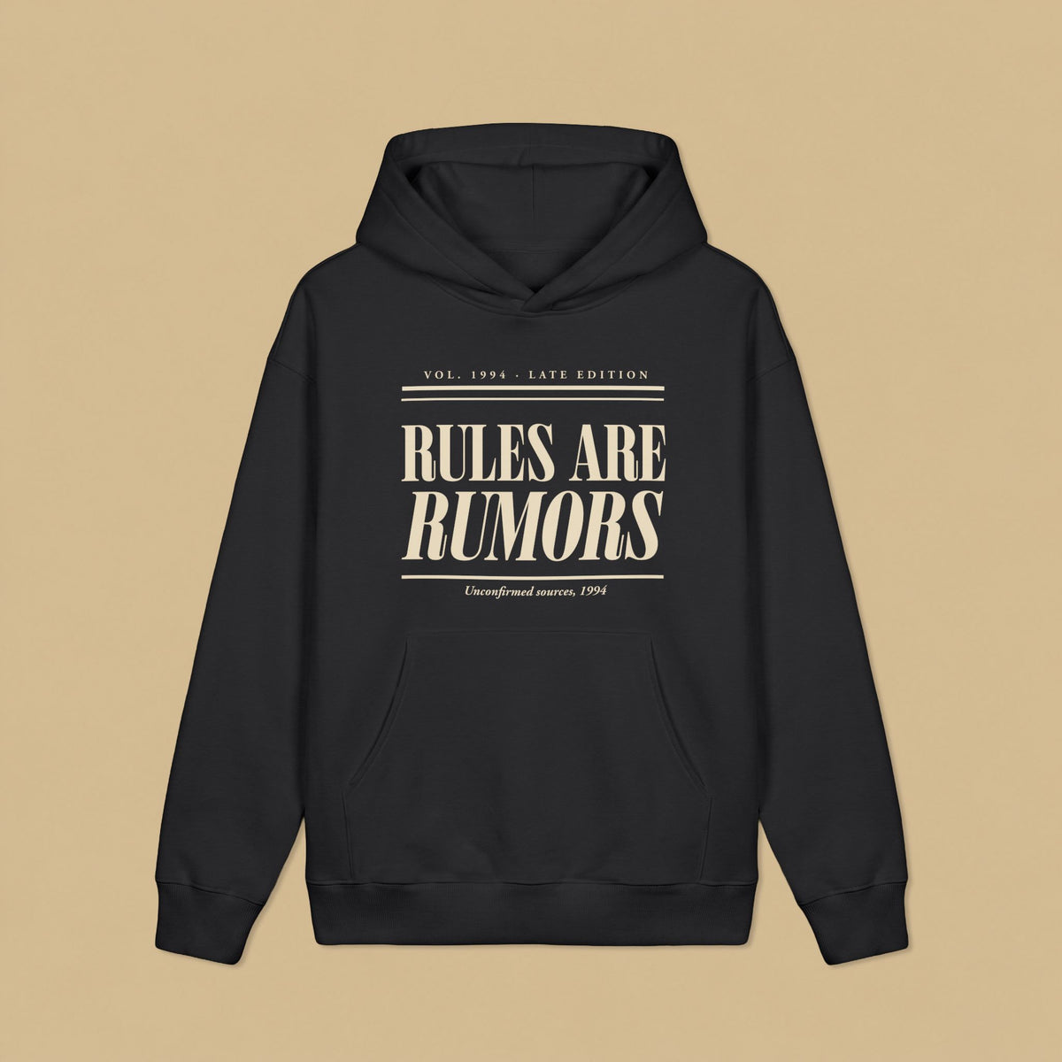 Rules Are Rumors · Late Edition Heavyweight Hoodie