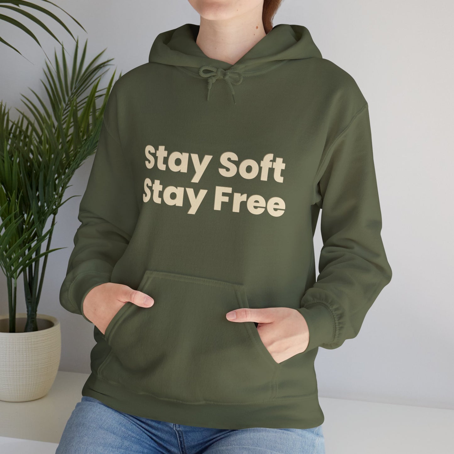 Stay Soft Stay Free Hoodie