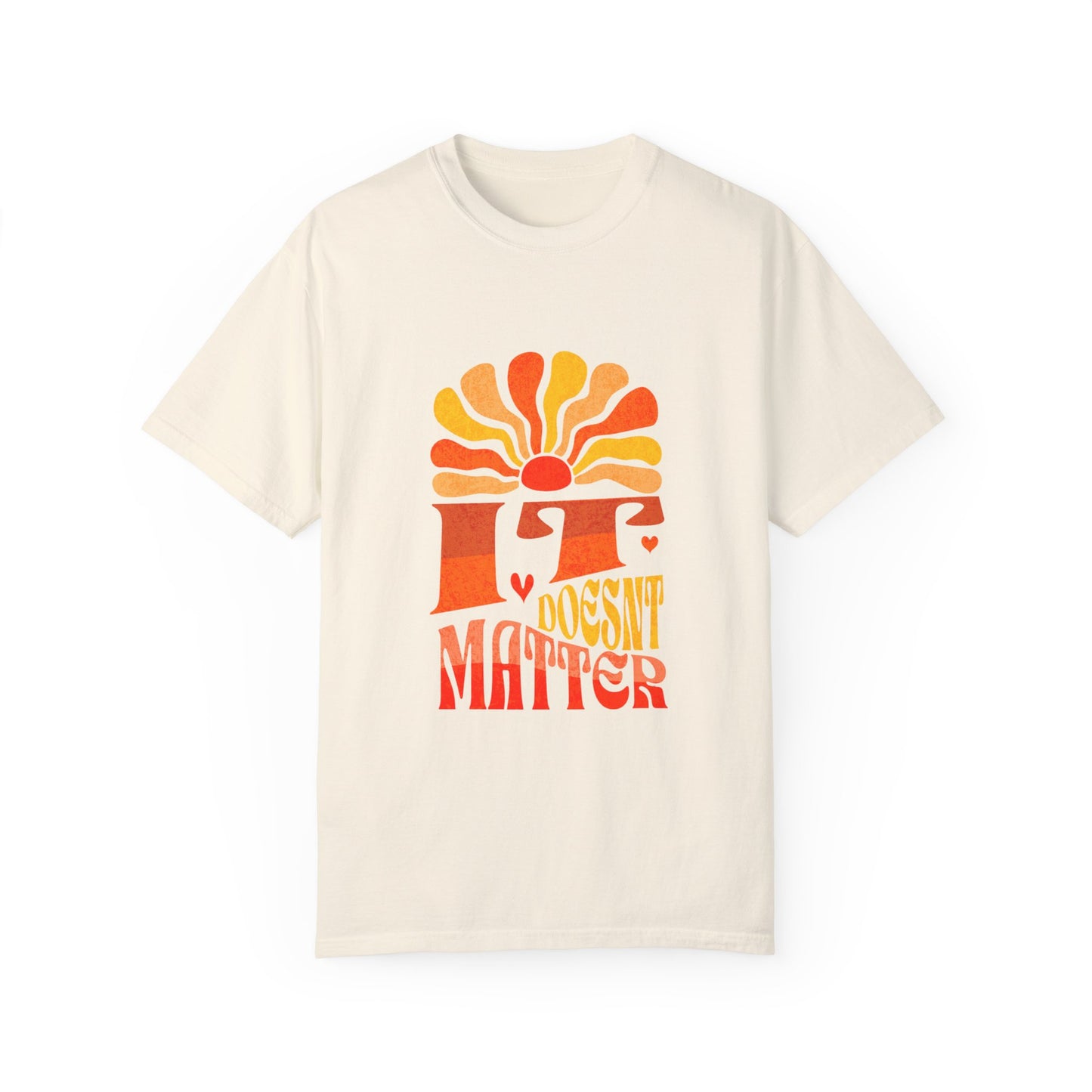 Unisex "It doesn't matter" retro T-shirt