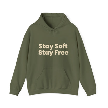 Stay Soft Stay Free Hoodie
