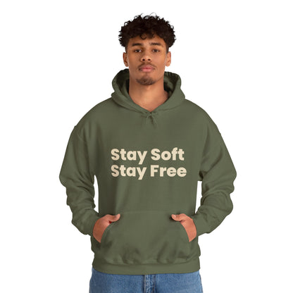 Stay Soft Stay Free Hoodie